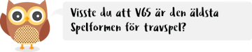Visste du att spelform travspel v65
