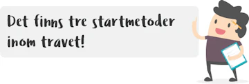 Startmetoder trav