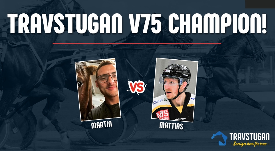 Travstugan v75 champion martin mattias