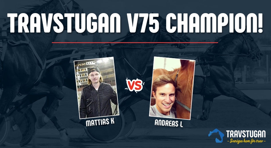 Travstugan v75 champion mattias andreas